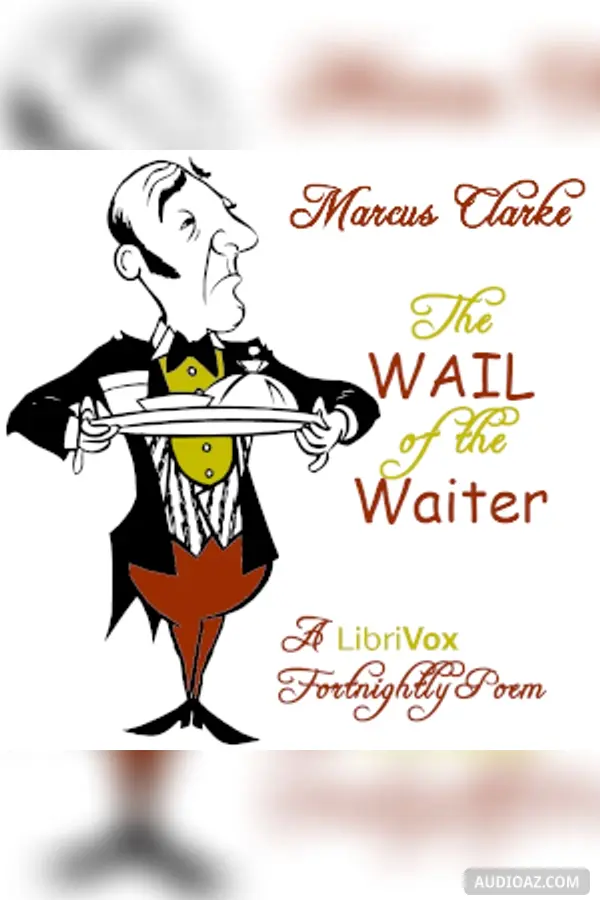 The Wail of the Waiter