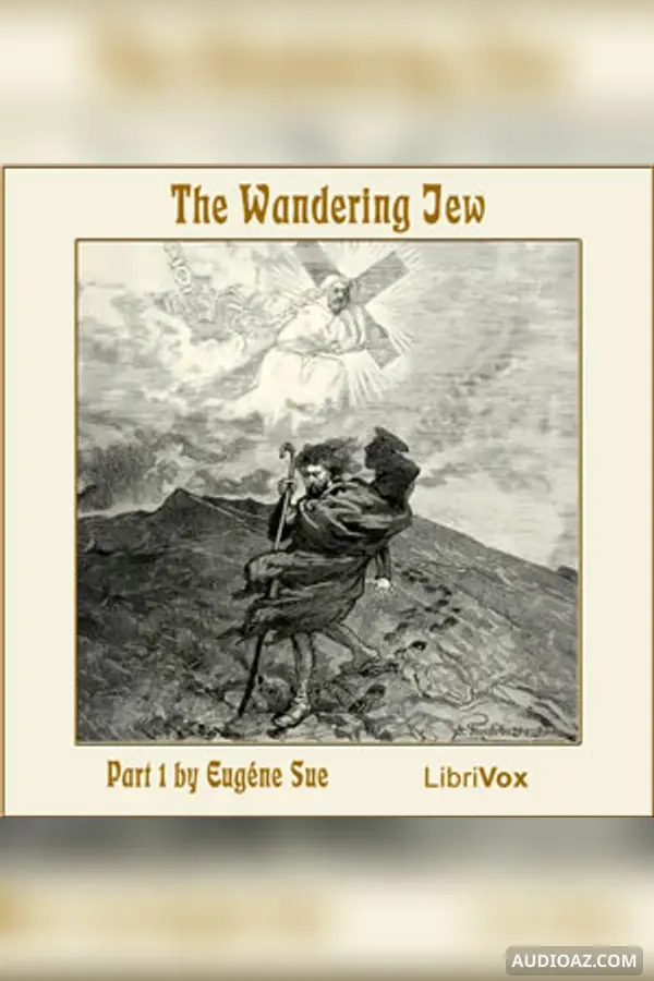 The Wandering Jew, Part 1