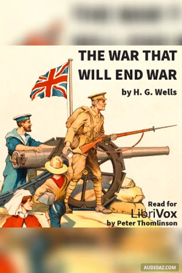 The War That Will End War