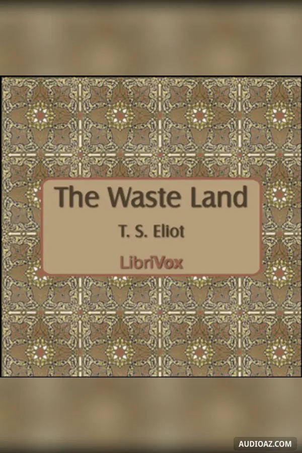 The Waste Land (version 2)