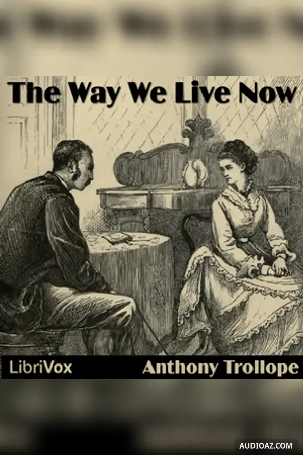 The Way We Live Now