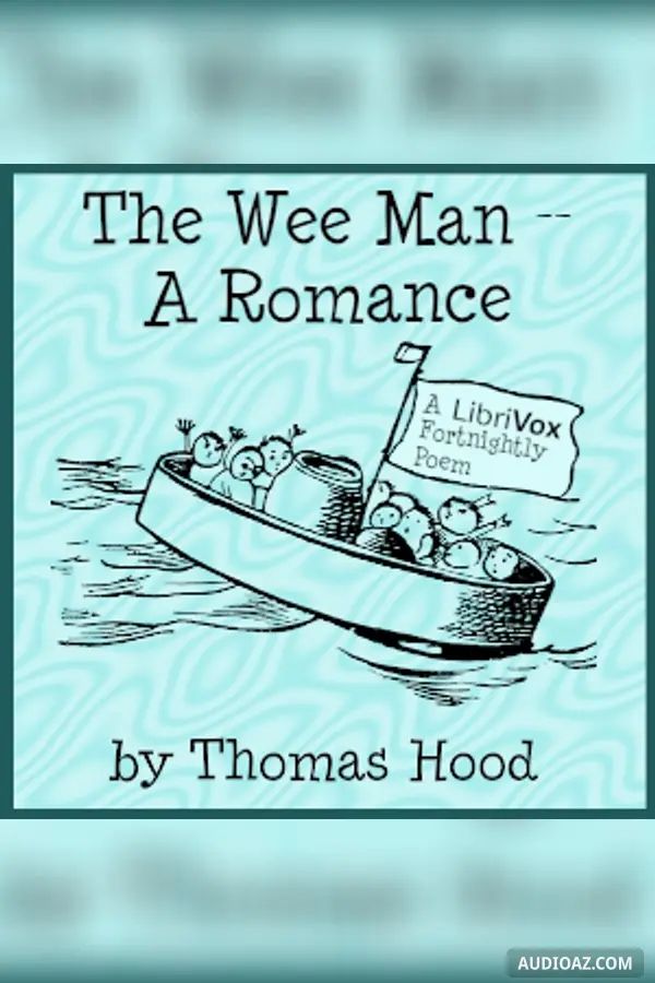 The Wee Man - A Romance.