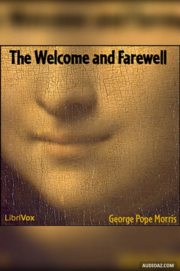 The Welcome and Farewell