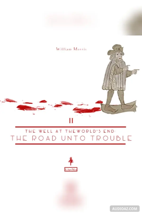 The Well at the World's End, Book 2: The Road Unto Trouble