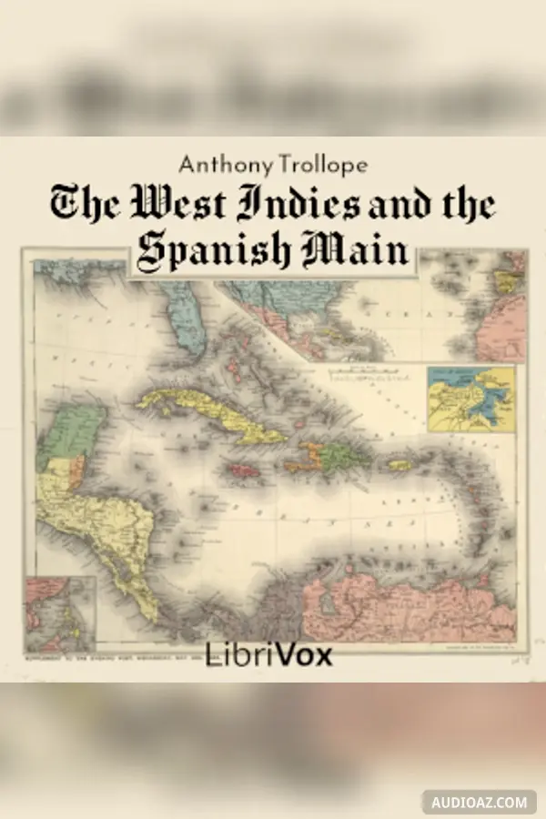 The West Indies and the Spanish Main