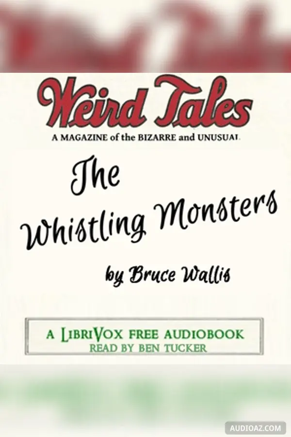 The Whistling Monsters