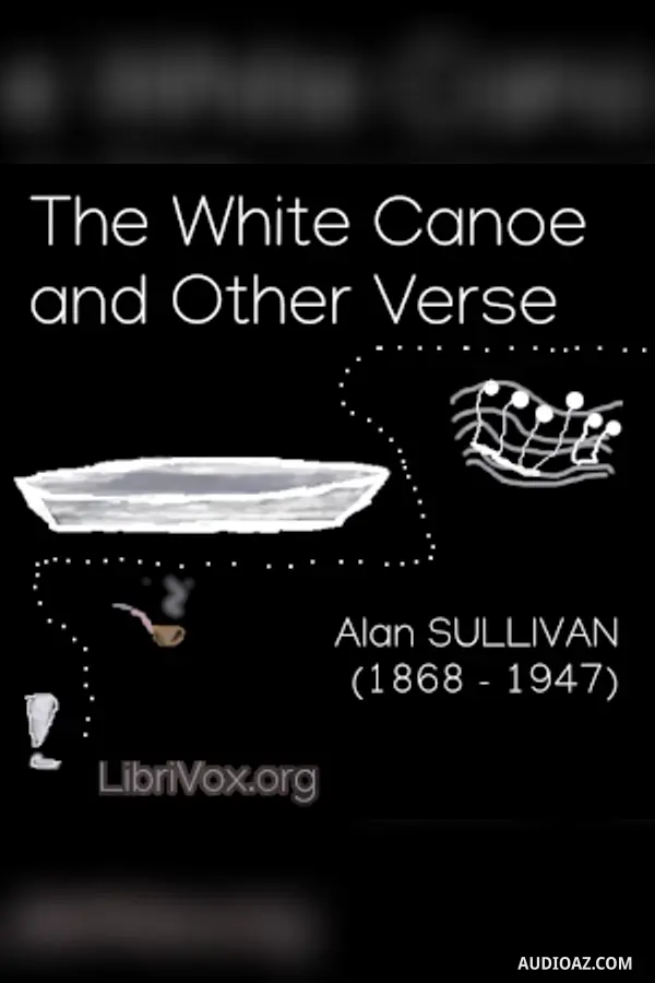 The White Canoe and Other Verse