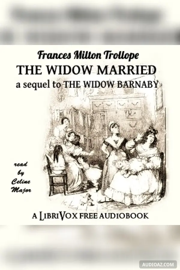 The Widow Married: A Sequel to The Widow Barnaby