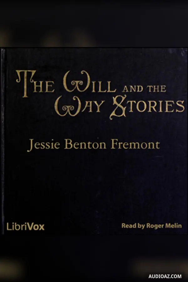 The Will and the Way Stories