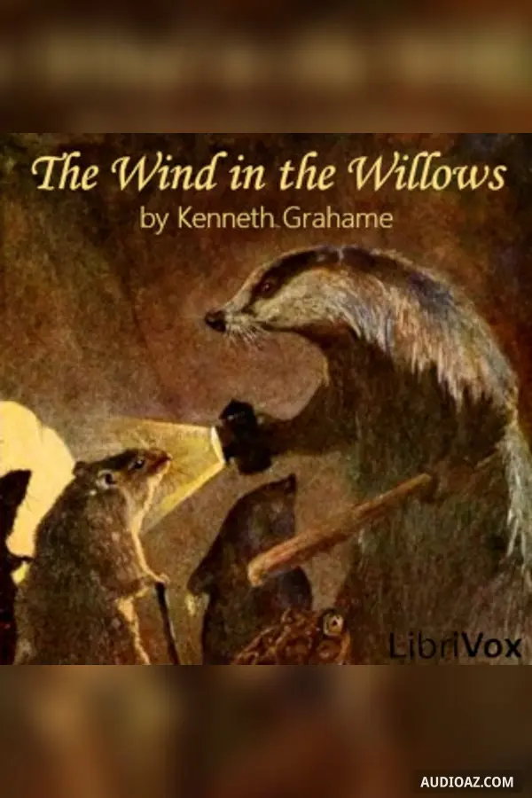 The Wind in the Willows (Version 7 Dramatic Reading)