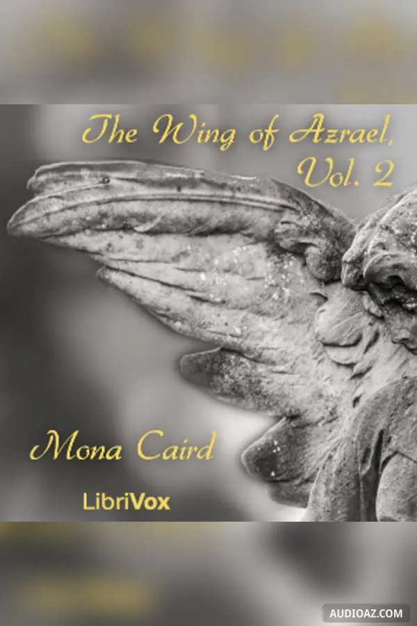 The Wing of Azrael, Volume 2