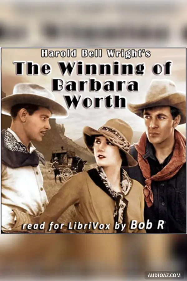 The Winning of Barbara Worth