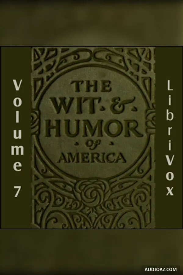 The Wit and Humor of America, Vol 07