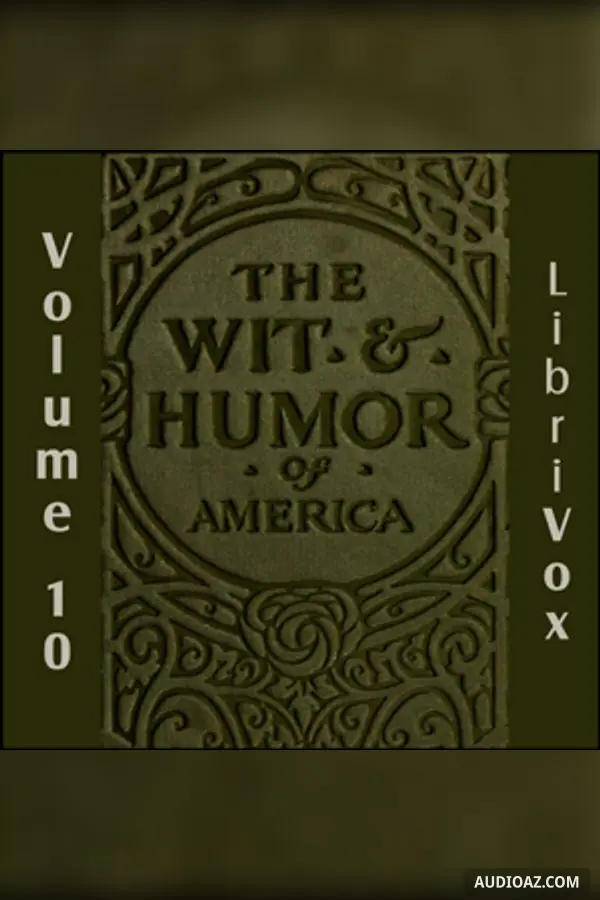 The Wit and Humor of America, Vol 10