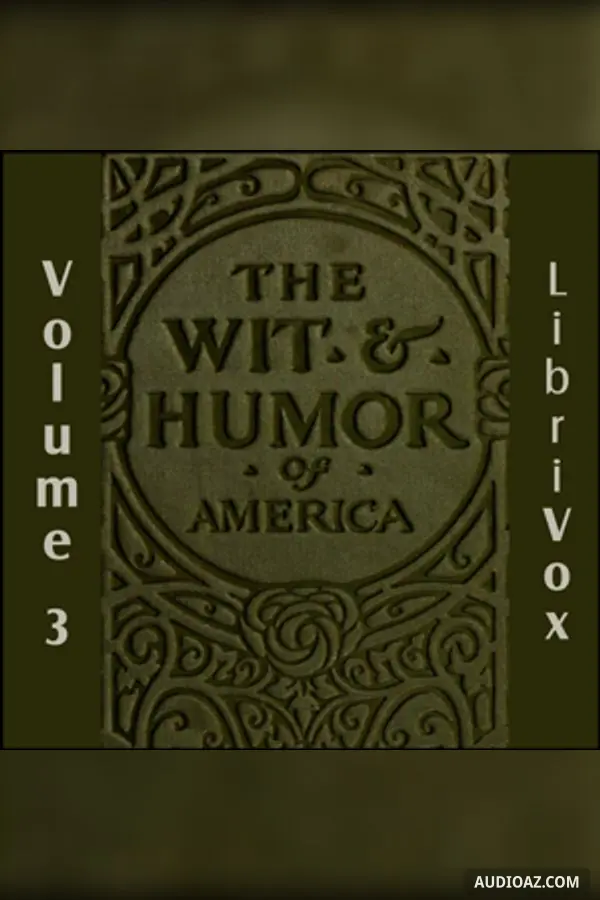The Wit and Humor of America, Vol 03