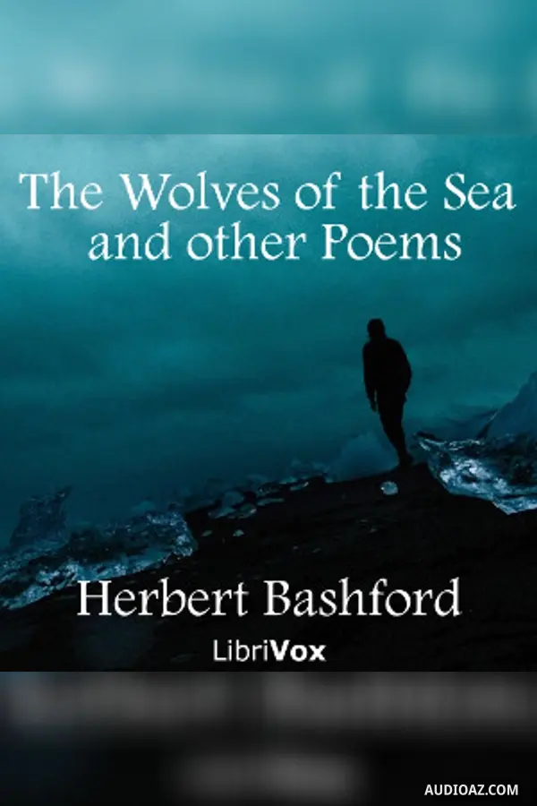 The Wolves of the Sea and other Poems