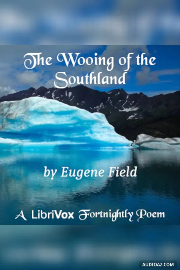 The Wooing Of The Southland