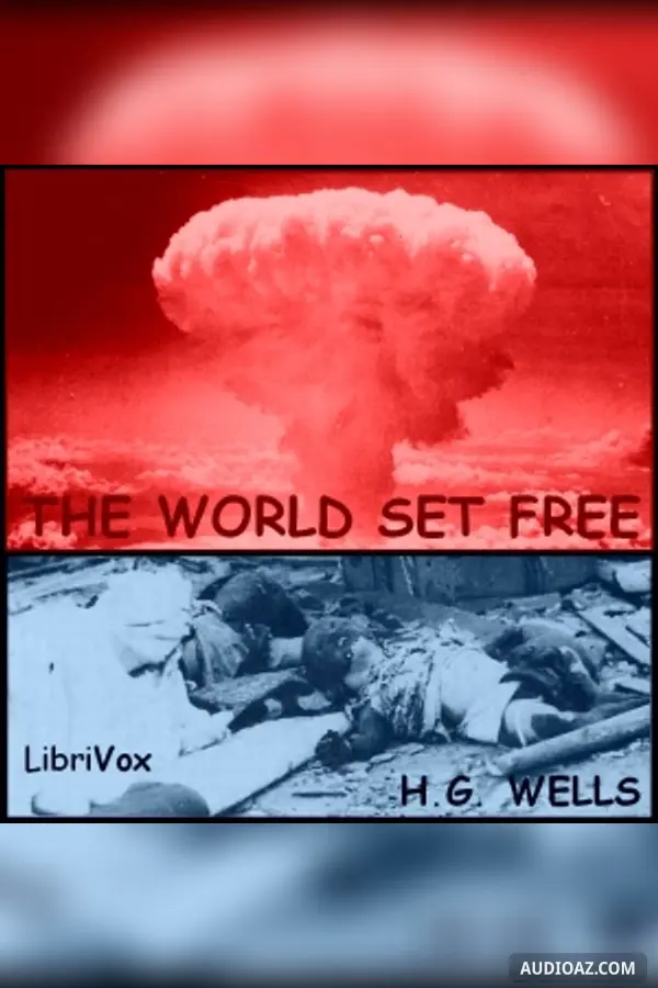 The World Set Free (version 2)