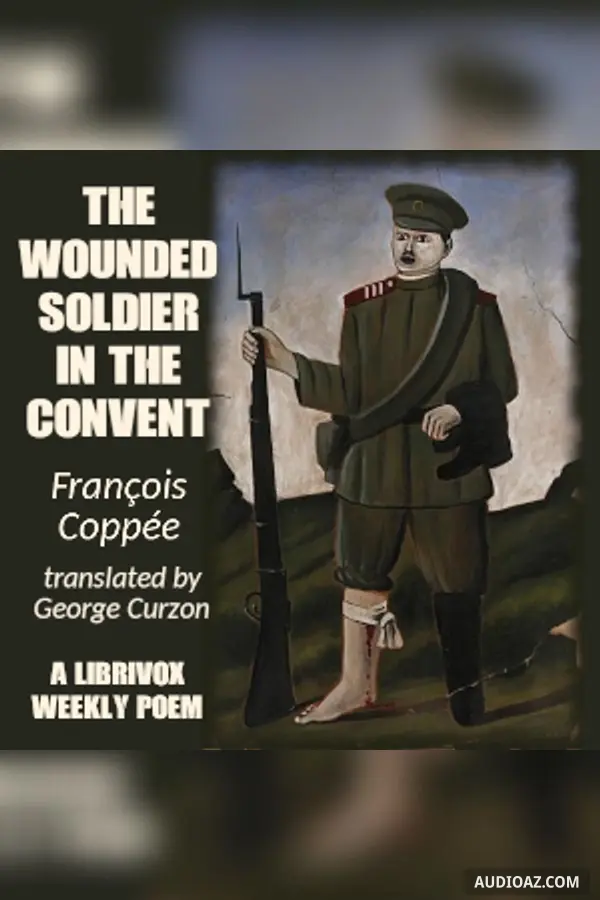 The Wounded Soldier in the Convent