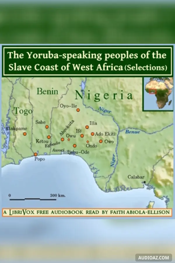The Yoruba-speaking peoples of the Slave Coast of West Africa, Selections from