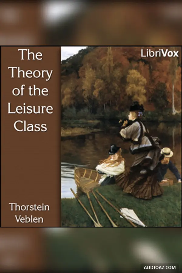 Theory of the Leisure Class