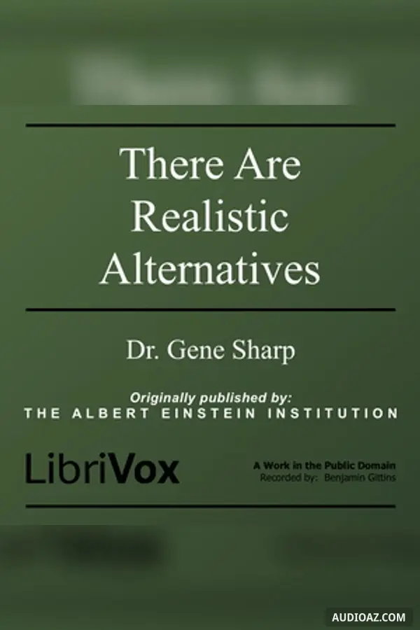 There Are Realistic Alternatives