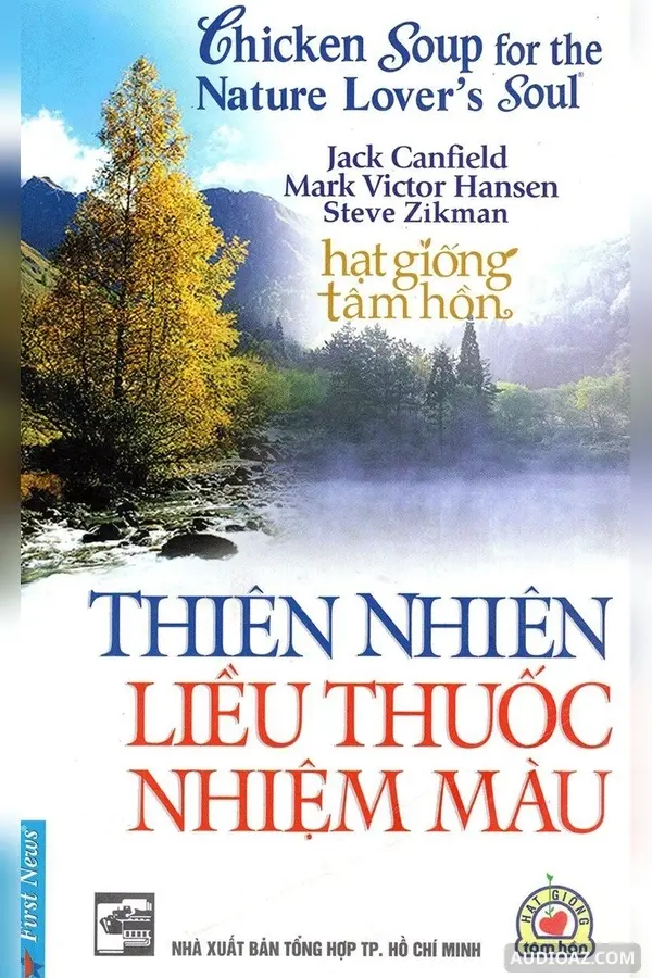 Thiên Nhiên Liều Thuốc Nhiệm Màu - Hạt Giống Tâm Hồn