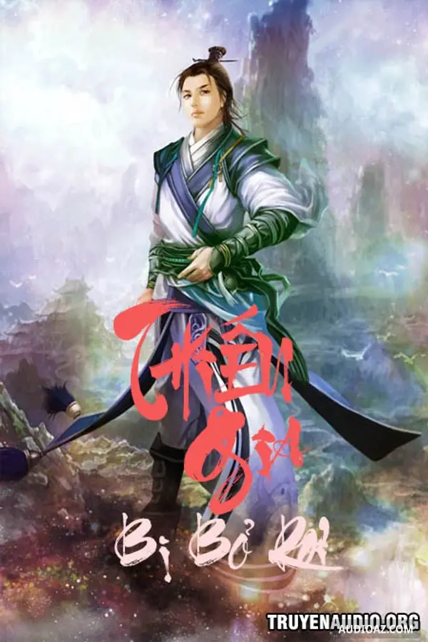 Thiếu Gia Bị Bỏ Rơi - Truyện Tiên Hiệp