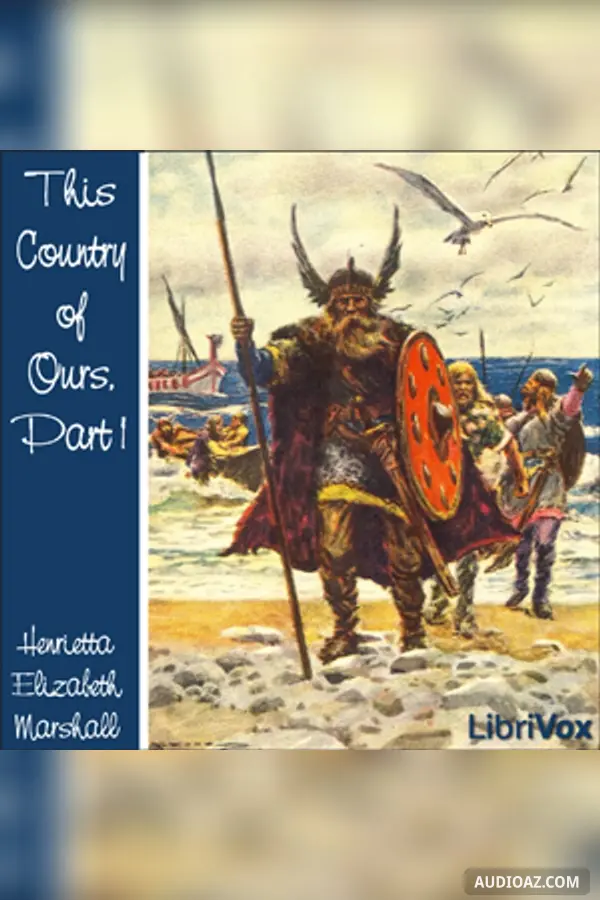 This Country of Ours, Part 1