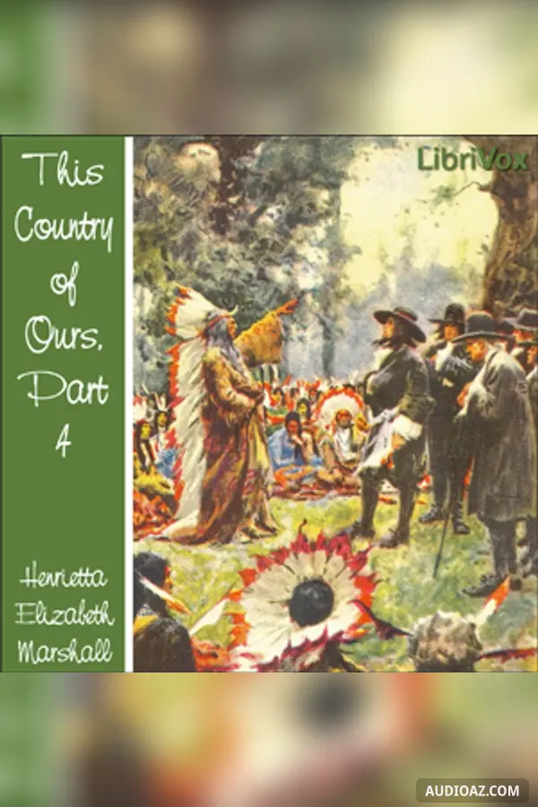 This Country of Ours, Part 4