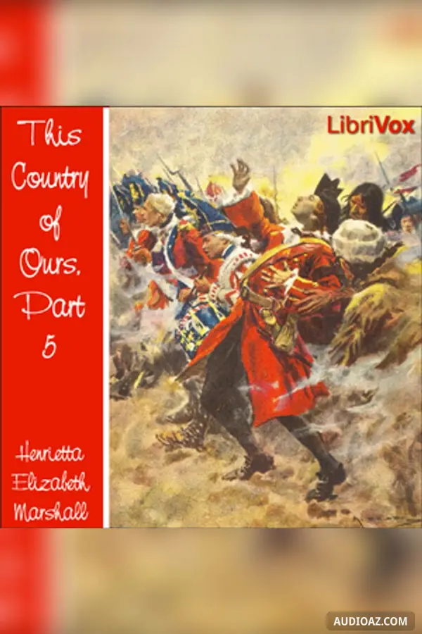 This Country of Ours, Part 5