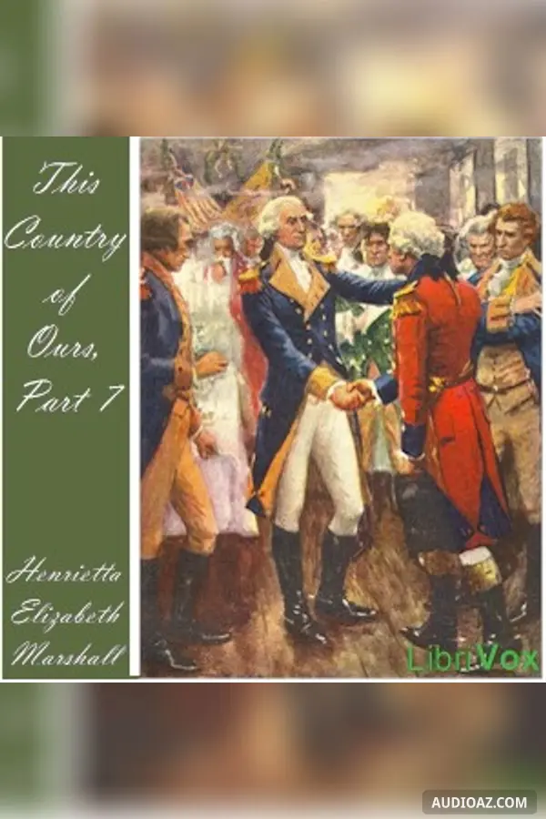 This Country of Ours, Part 7