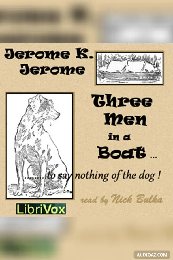 Three Men in a Boat (To Say Nothing of the Dog) (version 3)