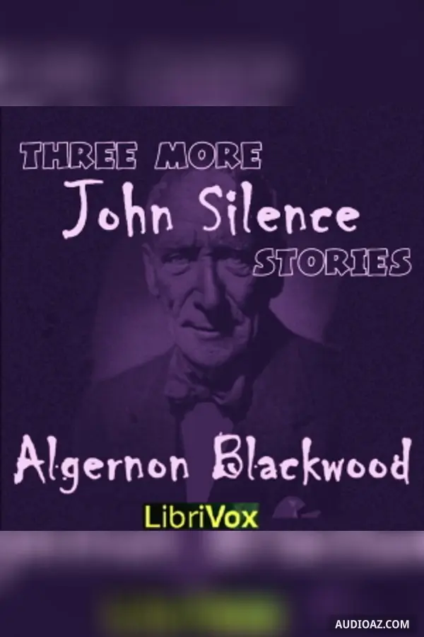 Three More John Silence Stories