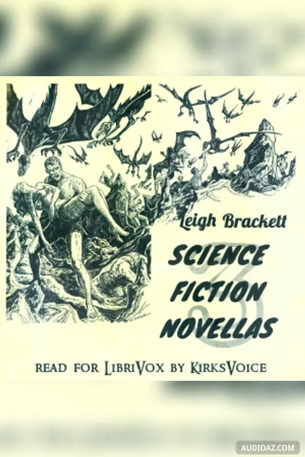 Three Science Fiction Novellas by Leigh Brackett