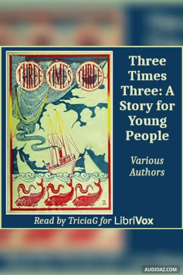 Three Times Three: A Story for Young People