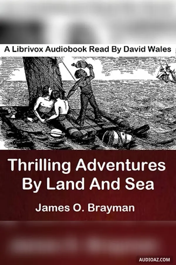 Thrilling Adventures By Land And Sea