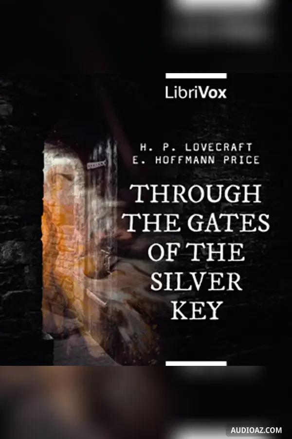 Through the Gates of the Silver Key