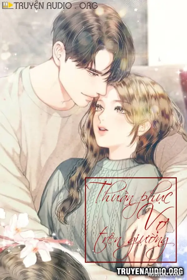 Thuần Phục Vợ Trên Giường