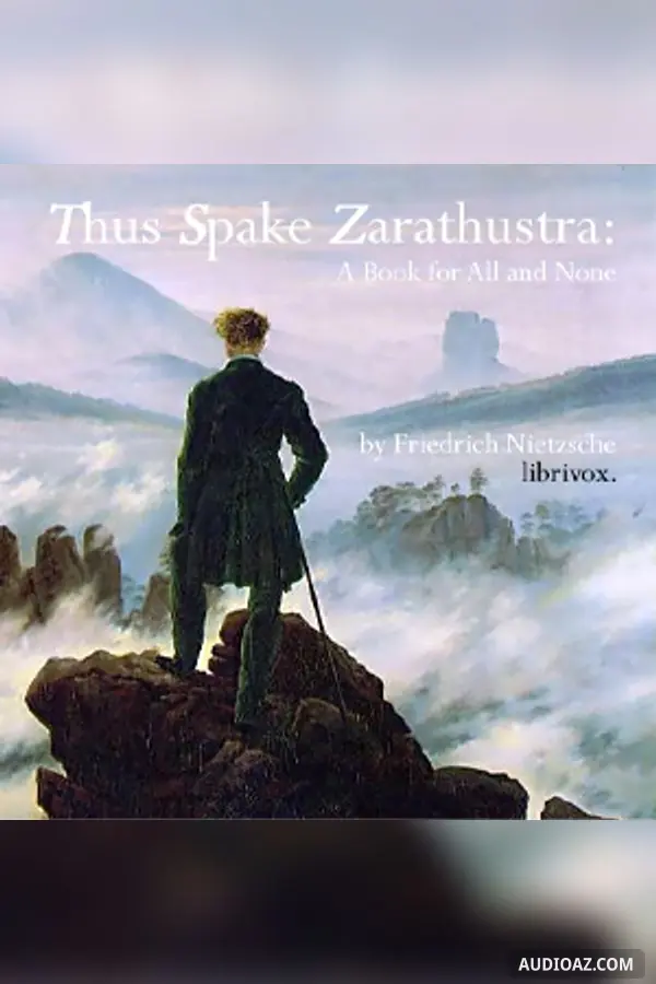 Thus Spake Zarathustra: A Book for All and None