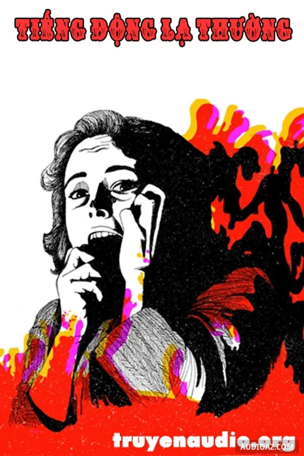 Tiếng Động Lạ Thường - Truyện Ma