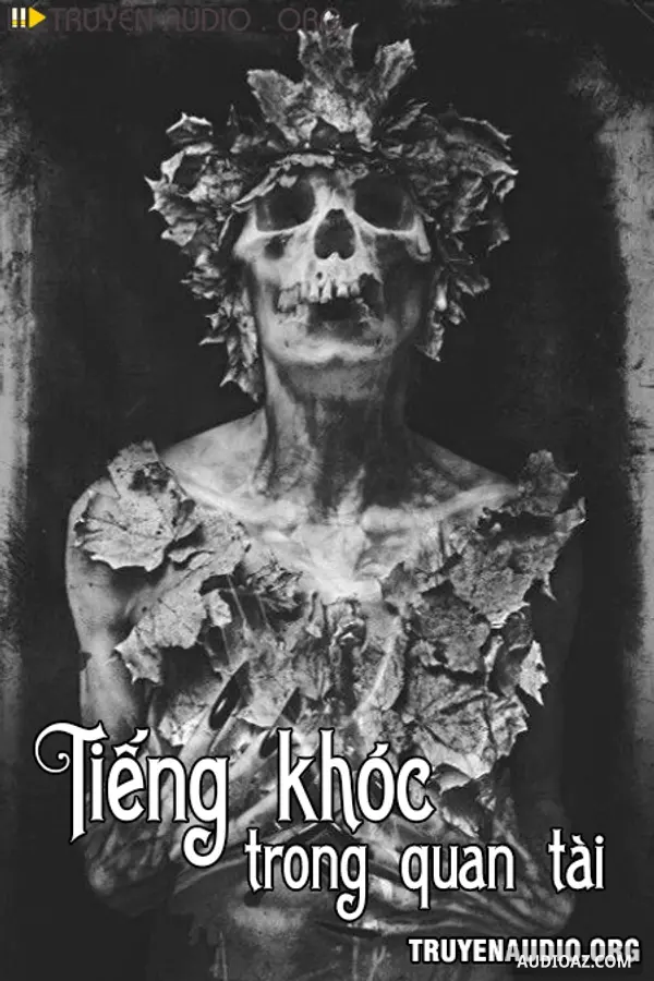 Tiếng Khóc Trong Quan Tài