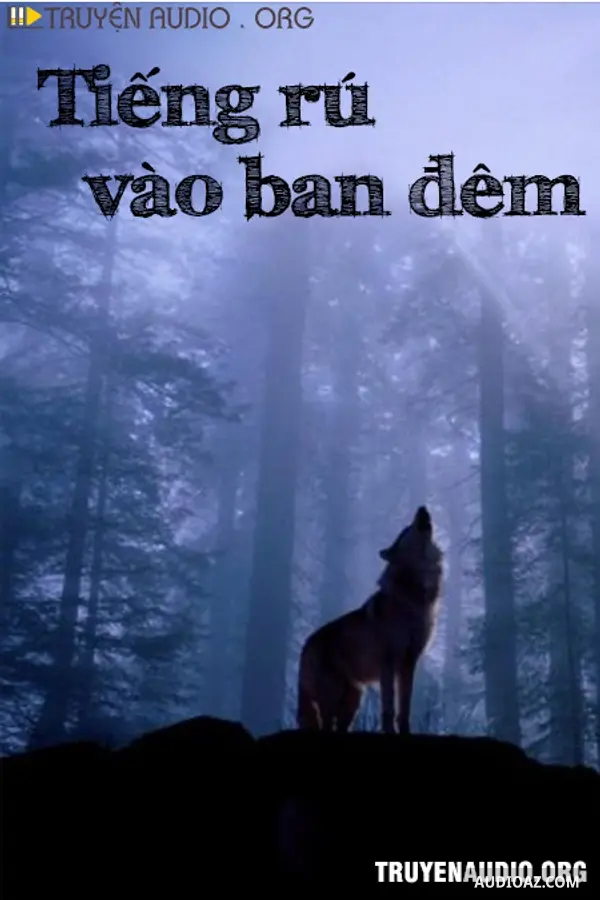 Tiếng Rú Vào Đêm Khuya