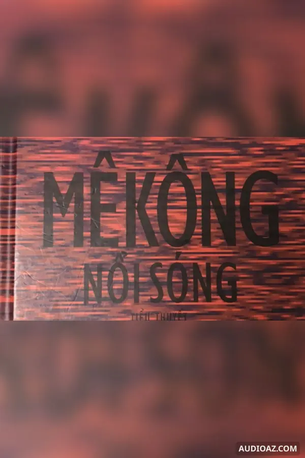 Mê Kông nổi sóng