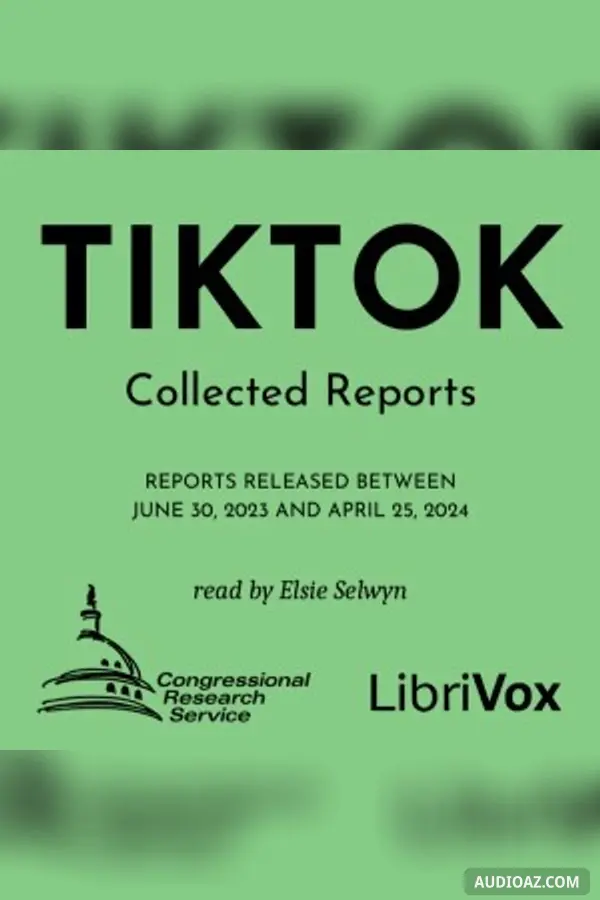 TikTok: Collected Reports