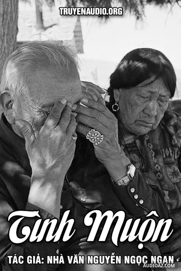 Tình Muộn - Nguyễn Ngọc Ngạn