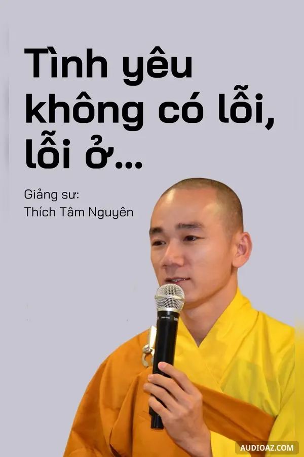Tình Yêu Không Có Lỗi, Lỗi Ở...