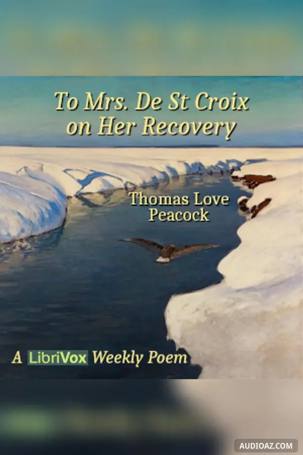 To Mrs. De St Croix on Her Recovery