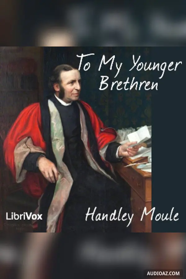 To My Younger Brethren