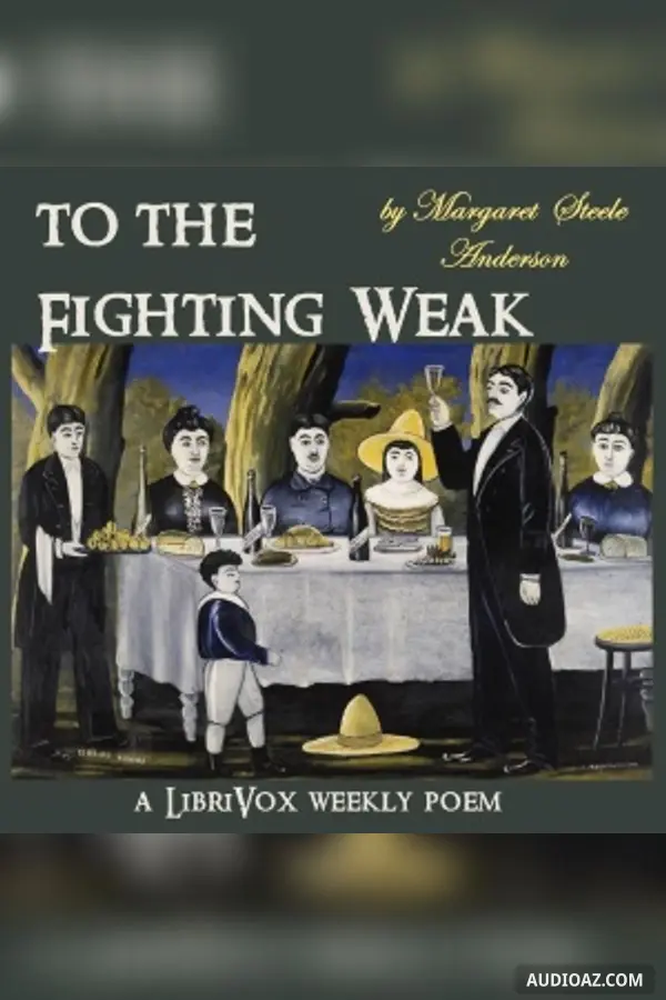 To The Fighting Weak